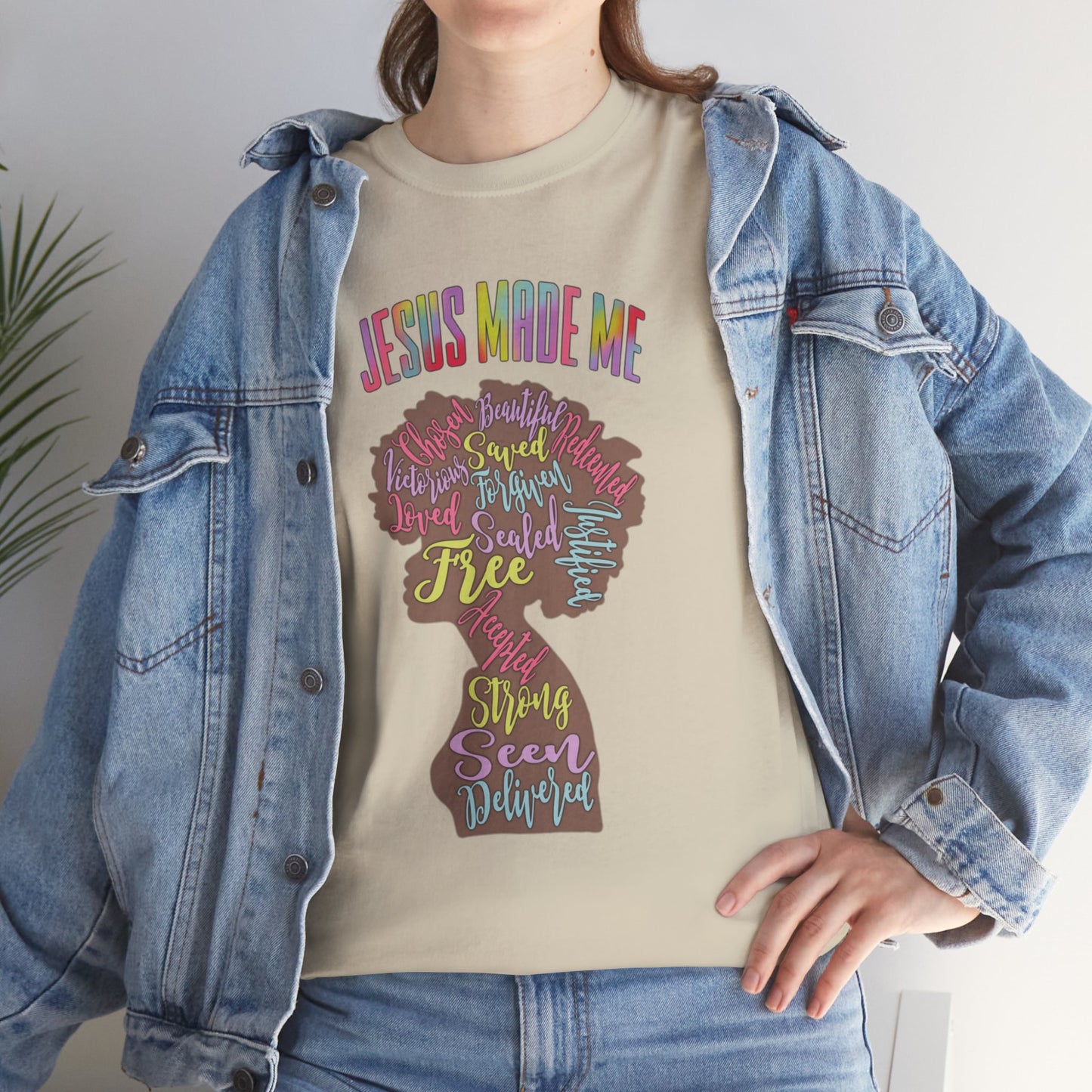 Jesus Made Me T-shirt