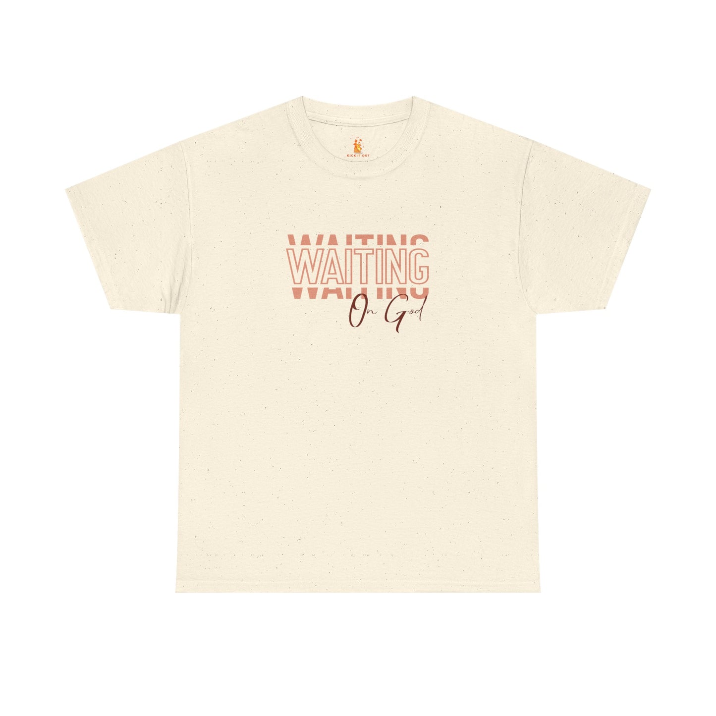 Waiting on God T-shirt