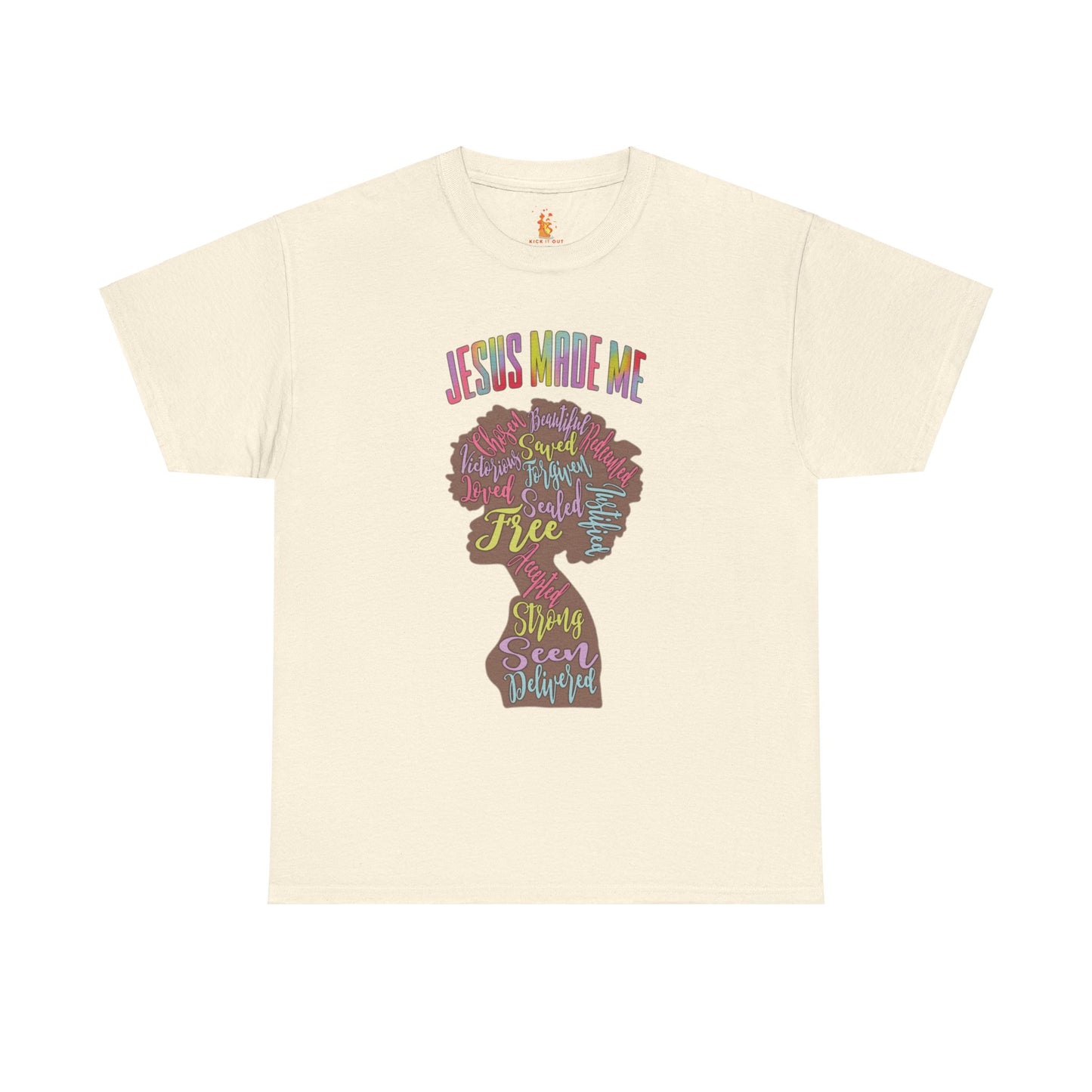 Jesus Made Me T-shirt