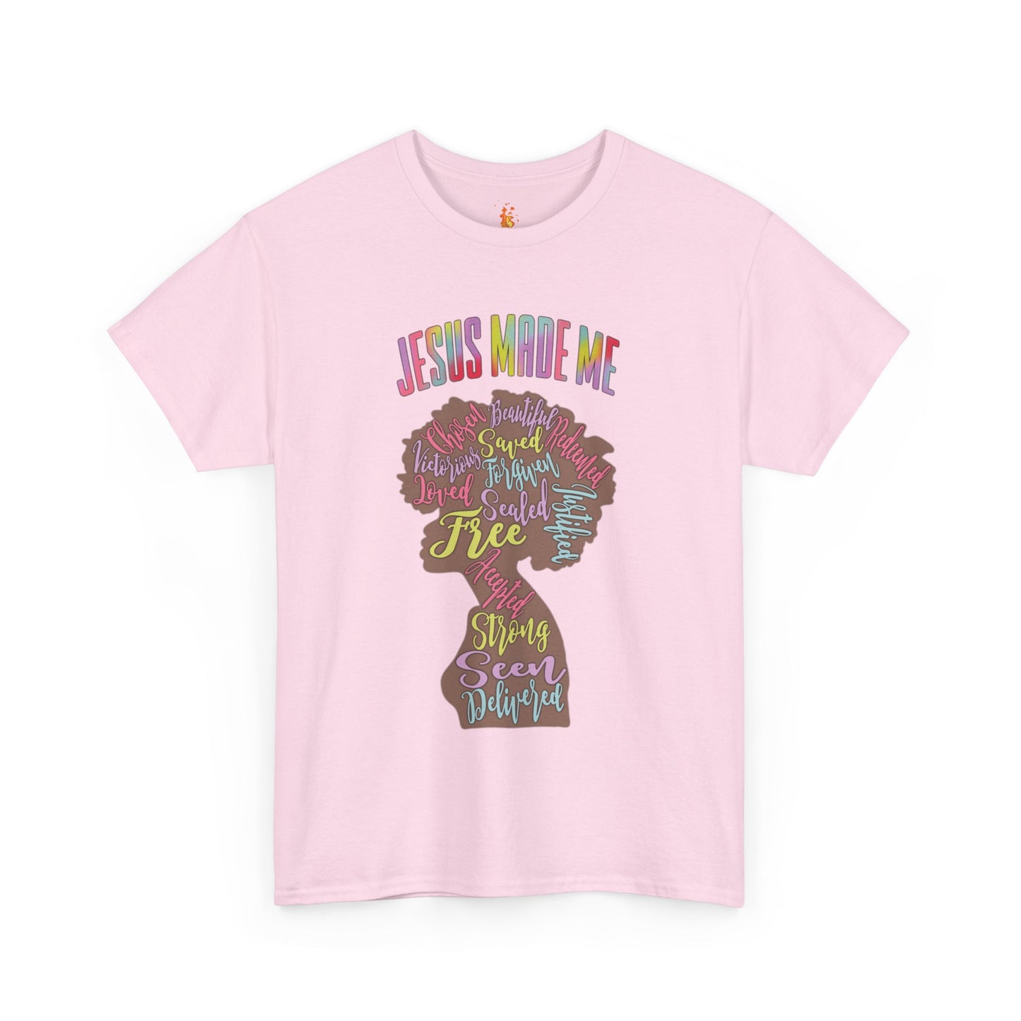 Jesus Made Me T-shirt