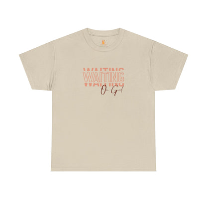 Waiting on God T-shirt