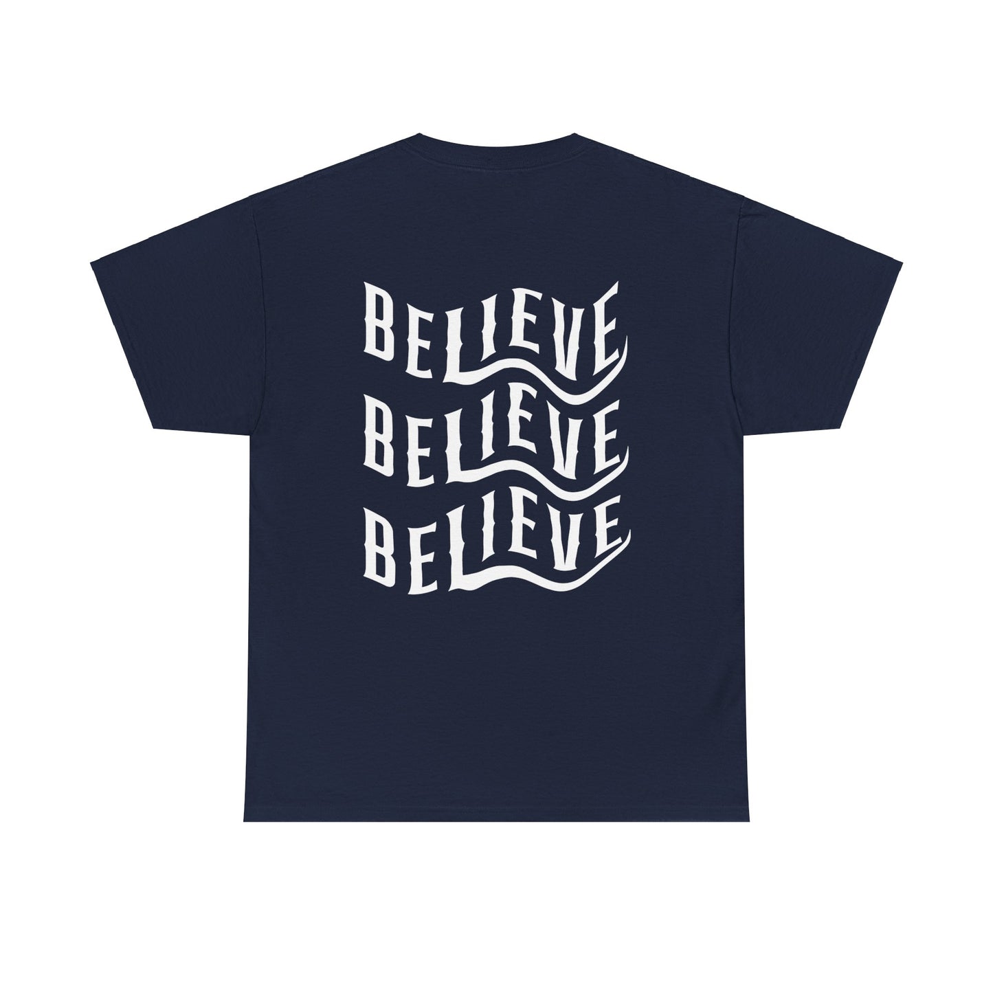 Believe T-shirt