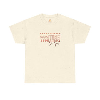 Waiting on God T-shirt