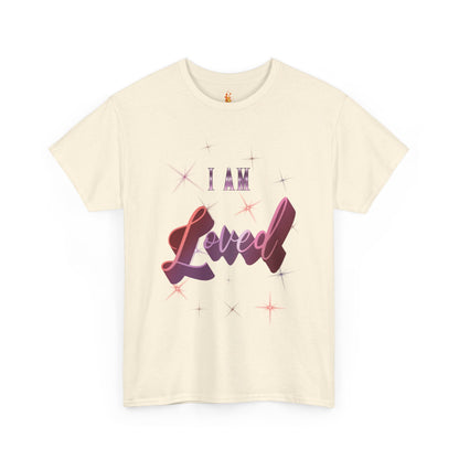 I am Loved T-shirt