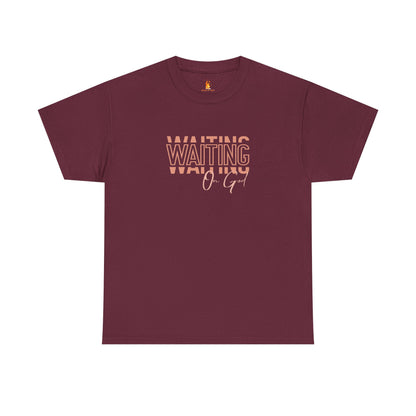 Waiting on God T-shirt